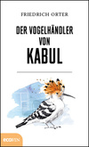 Der Vogelhändler von Kabul