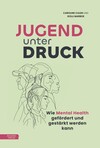 Jugend unter Druck / Residenz_Verlag miteinander 5-6/26