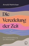 Die Veredelung der Zeit / Kneipp-Verlag miteinander 7-8/26